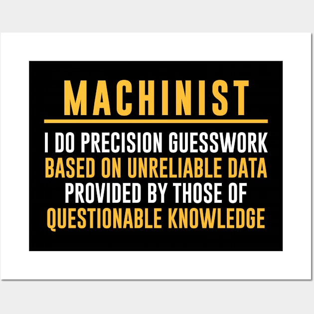 Funny Machinist Wall Art by newledesigns